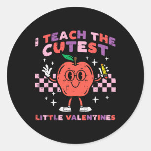 Teach Cutest Little Valentine Retro Groovy Teacher Classic Round Sticker
