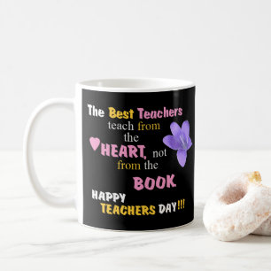 Teach From The Heart Coffee Mug
