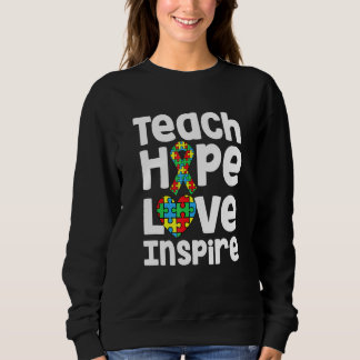 Teach Hope Inspire Warrior Of Autism Awareness Lov Sweatshirt