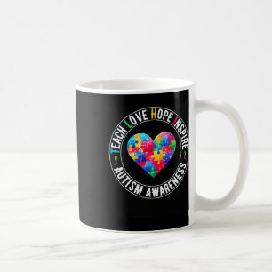 Teach Hope Love Inspire Autism Awareness Support H Coffee Mug