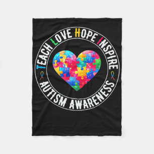 Teach Hope Love Inspire Autism Awareness Support H Fleece Blanket