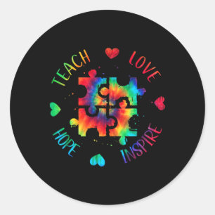 Teach Hope Love Inspire Autism Awareness Teacher T Classic Round Sticker
