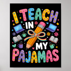 Teach in pyjamas funny quote remote teacher poster