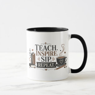 Teach Inspire Sip Repeat Teacher Coffee Mug