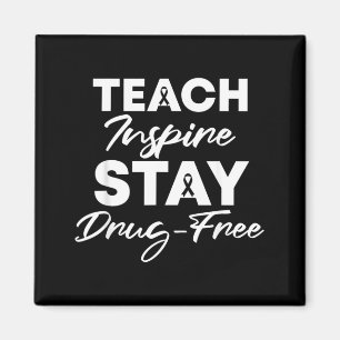 Teach Inspire Stay Drug-Free Red Ribbon Week Magnet