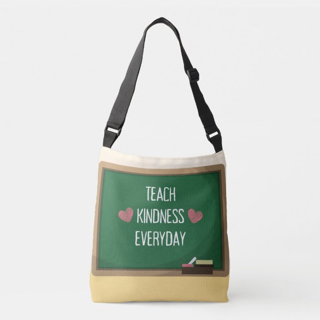 Teach Kindness Everyday Cross Body Bag (Front)