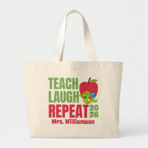 Teach, Laugh, Repeat Teacher Tote Bag