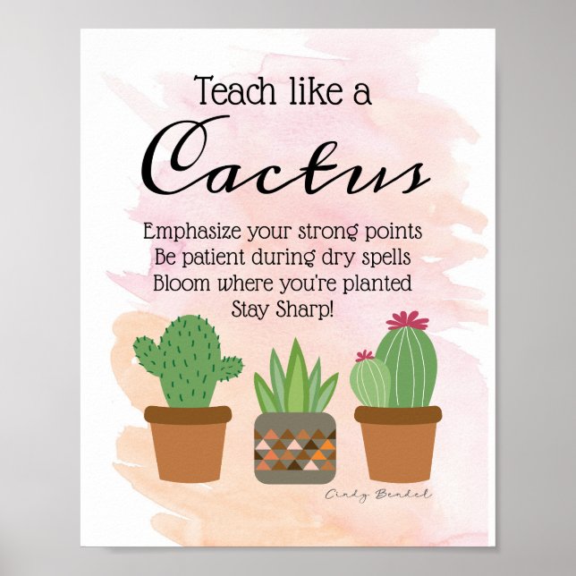 Teach Like A Cactus Teacher Wall Print (Front)