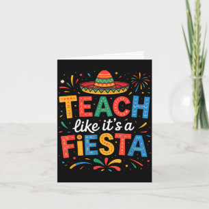 Teach like a fiesta teachers sombrero cinco de card