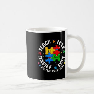 Teach Love Hope Inspire Autism Awareness Be Kind T Coffee Mug