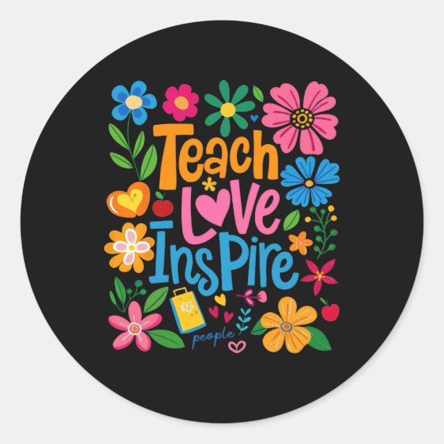 Teach Love Inspire Boho Floral Retro Back To Schoo Classic Round Sticker (Front)