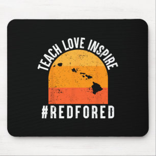 Teach Love Inspire Ck To School Hawaii Teacher Stu Mouse Pad