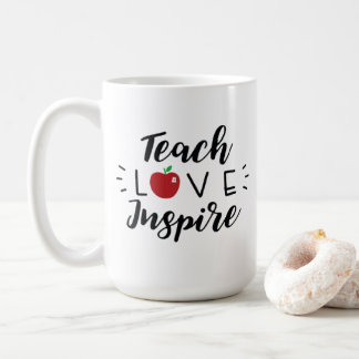 Teach Love Inspire Coffee Mug