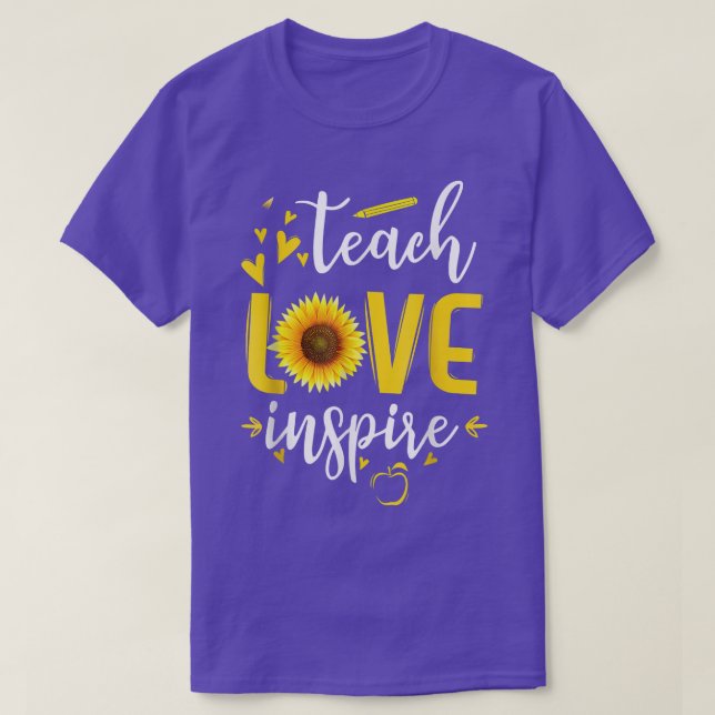 Teach Love Inspire Cute Sunflower Teacher Apprecia T-Shirt (Design Front)