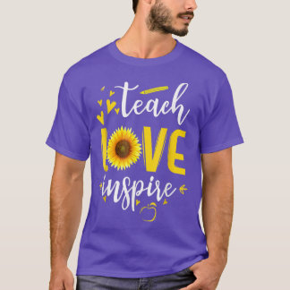 Teach Love Inspire Cute Sunflower Teacher Apprecia T-Shirt