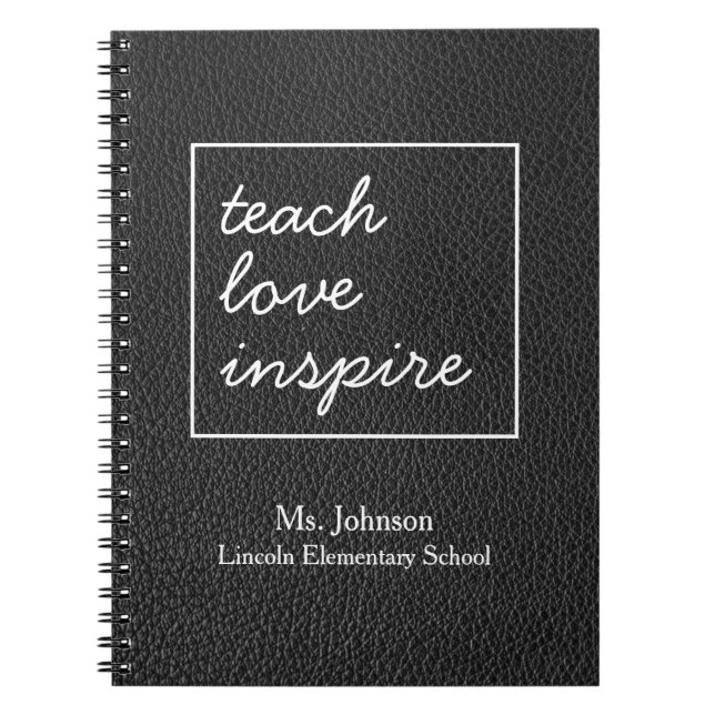 Teach Love Inspire | Faux Black Leather Teacher Notebook (Front)