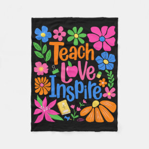 Teach Love Inspire Flower Teacher First Day Back T Fleece Blanket