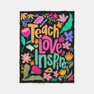Teach Love Inspire Flower Teacher First Day Back T Fleece Blanket