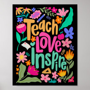 Teach Love Inspire Flower Teacher First Day Back T Poster