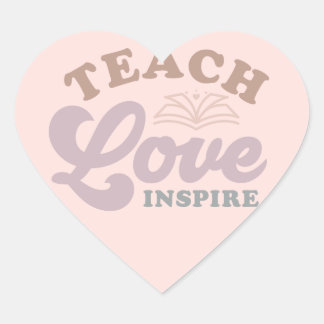 Teach Love Inspire Heart Sticker