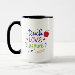 Teach Love Inspire Inspiring Teacher Gift Mug