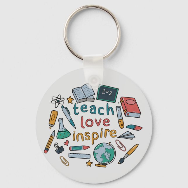 Teach Love Inspire Key Ring (Front)