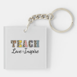Teach, Love, Inspire Key Ring