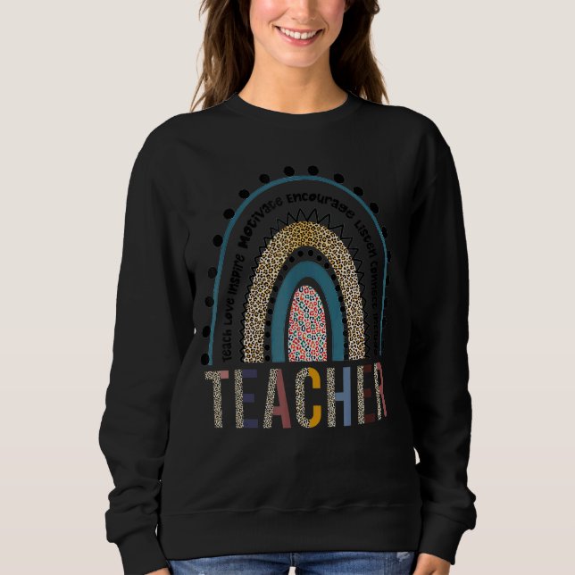 Teach Love Inspire  Leopard Boho Rainbow Teach Sweatshirt (Front)