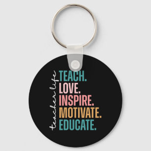 Teach Love Inspire Motivate Back To School Cute Te Key Ring