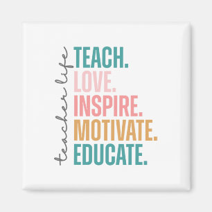 Teach Love Inspire Motivate Ck To School Cute Teac Magnet