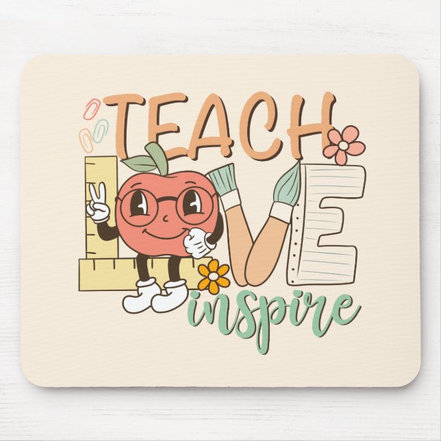 Teach Love Inspire Mouse Pad (Front)