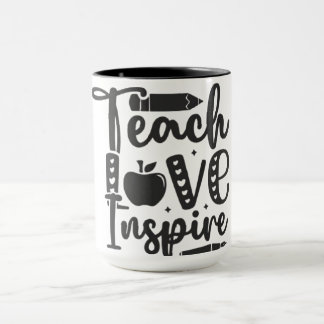 Teach, Love, Inspire- Mug