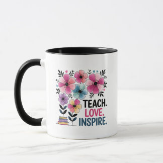 Teach Love Inspire Mug | Floral Teacher Coffee Cup
