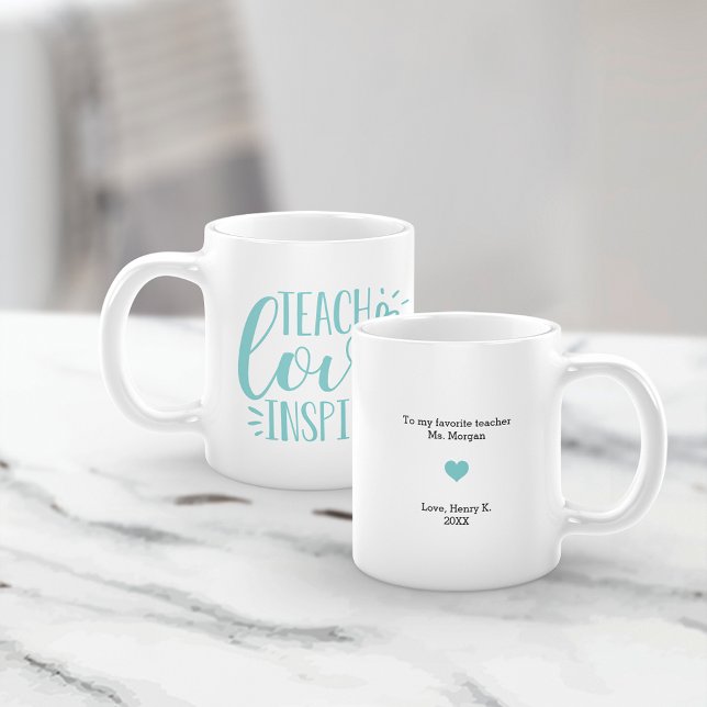 Teach, Love, Inspire | Personalised Message Coffee Mug (Creator Uploaded)