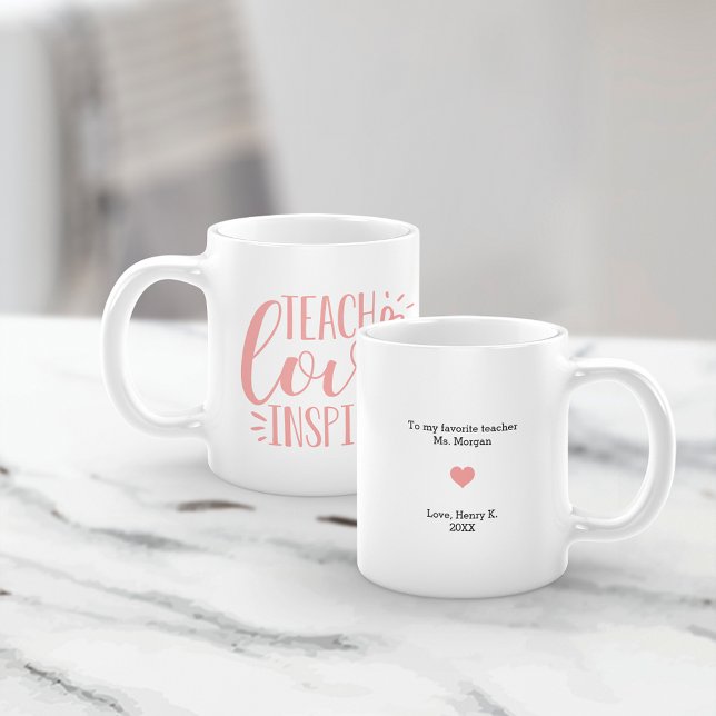 Teach, Love, Inspire | Personalised Message Coffee Mug (Creator Uploaded)