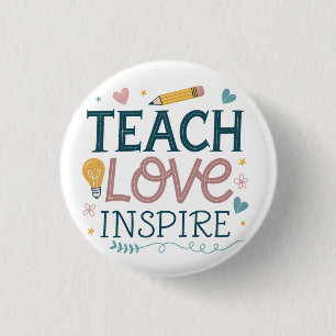 Teach Love Inspire – Teacher Appreciation Gift 3 Cm Round Badge