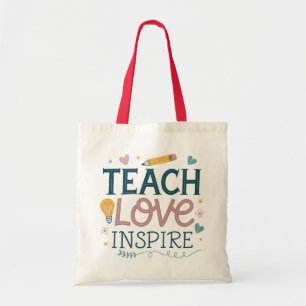 Teach Love Inspire – Teacher Appreciation Gift Tote Bag