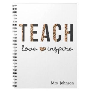 Teach Love Inspire Teacher Appreciation Leopard Notebook