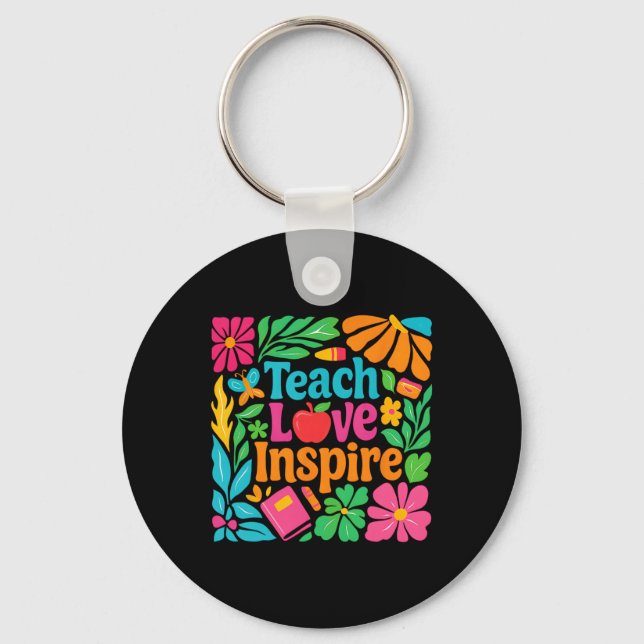 Teach Love Inspire Teacher Back To School Happy Fi Key Ring (Front)