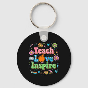 Teach Love Inspire Teacher Life Inspirational Back Key Ring