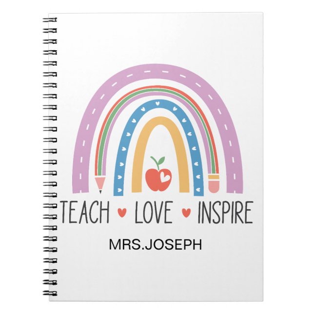 Teach Love Inspire Teacher  Notebook (Front)