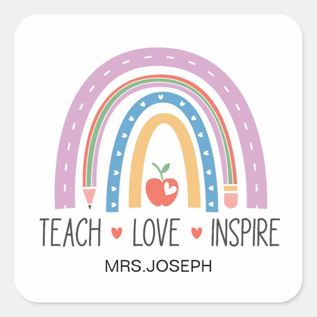 Teach Love Inspire Teacher  Square Sticker (Front)