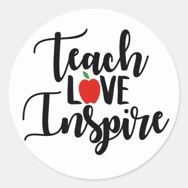 Teach love inspire Teacher sticker (Front)