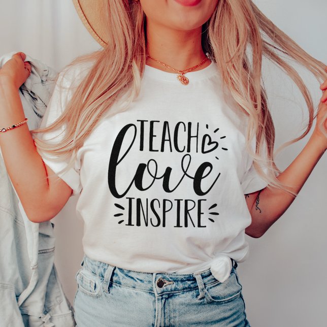 Teach, Love, Inspire | Teacher T-Shirt (Creator Uploaded)