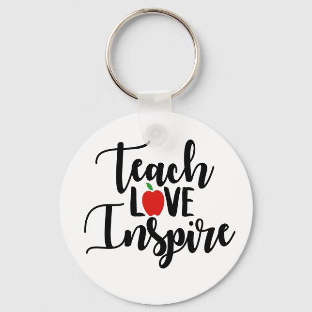 Teach love inspire Teacher words keychain (Front)