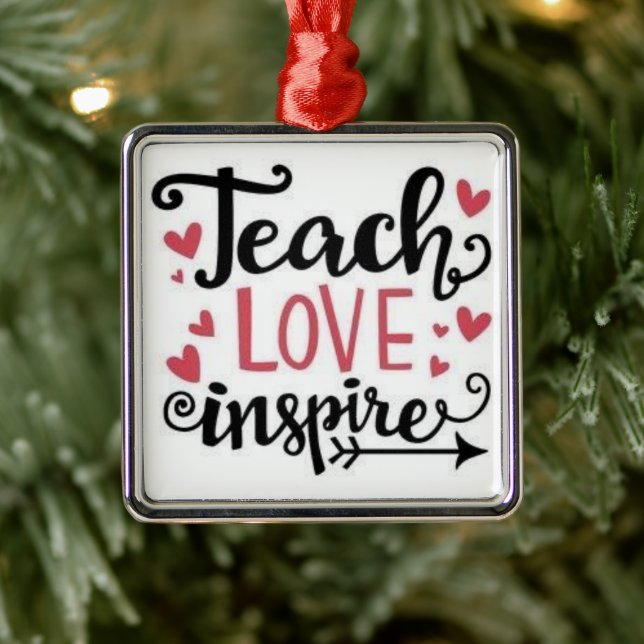 *TEACH LOVE INSPIRE* TEACHER'S CHRISTMAS ORNAMENT (Tree)