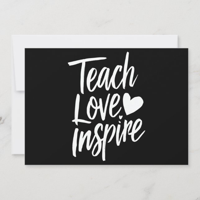 Teach Love Inspire Teacher's Day Gift Teacher Life Invitation (Front)