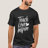 Teach Love Inspire Teacher's Day Gift Teacher Life