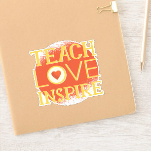 Teach Love Inspire - TEACHERS QUOTE SAYINGS Gifts