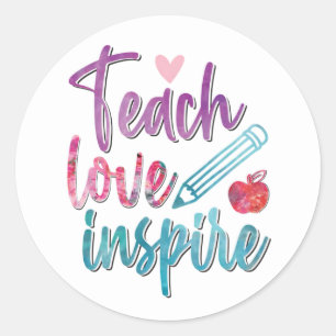 Teach. Love. Inspire. The Heart of Every Classroom Classic Round Sticker